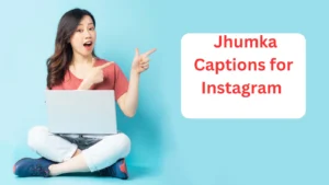 Read more about the article 203+ Jhumka Captions for Instagram 💃✨