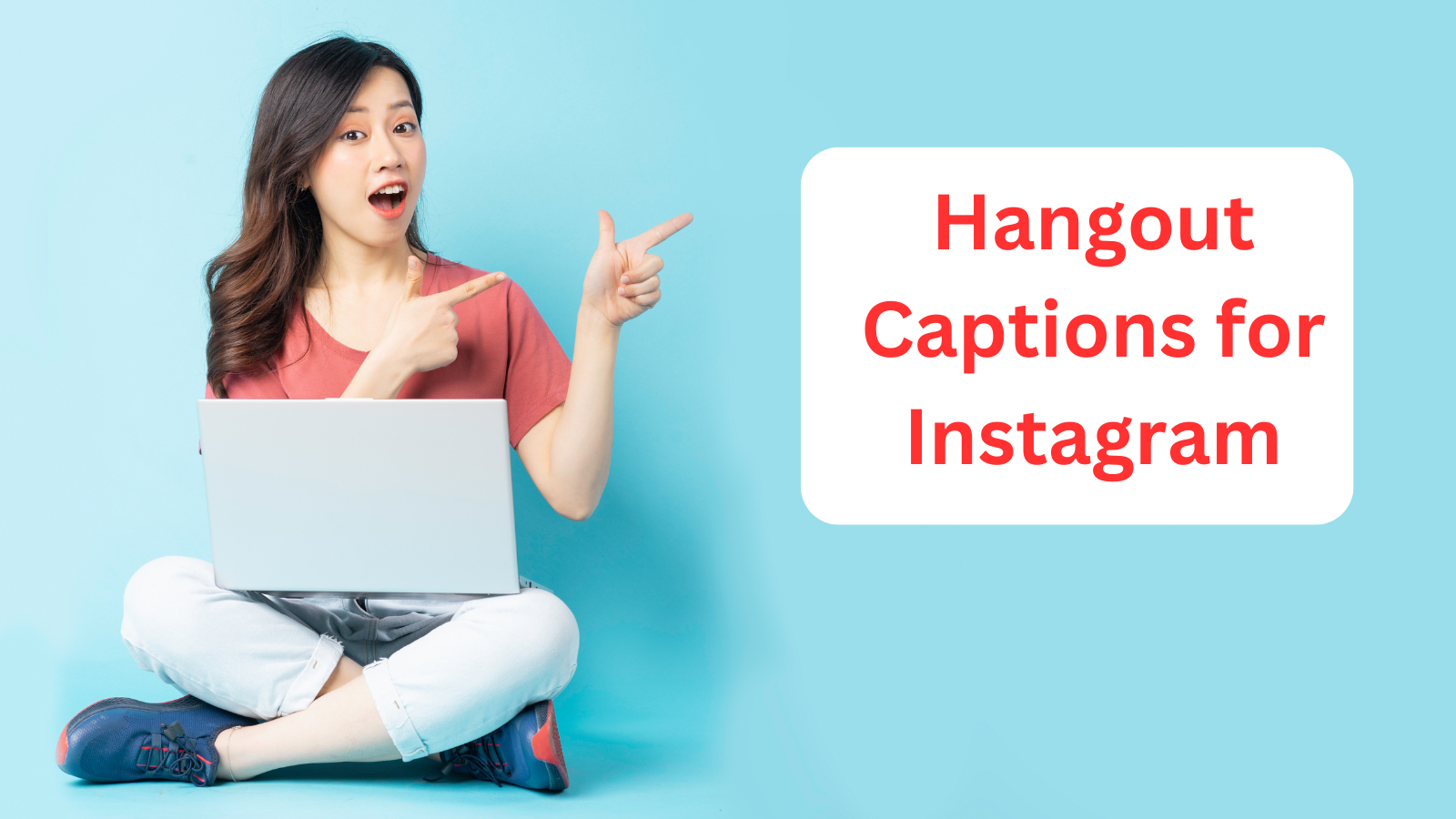 You are currently viewing 250+ Hangout Captions for Instagram 👫🎉