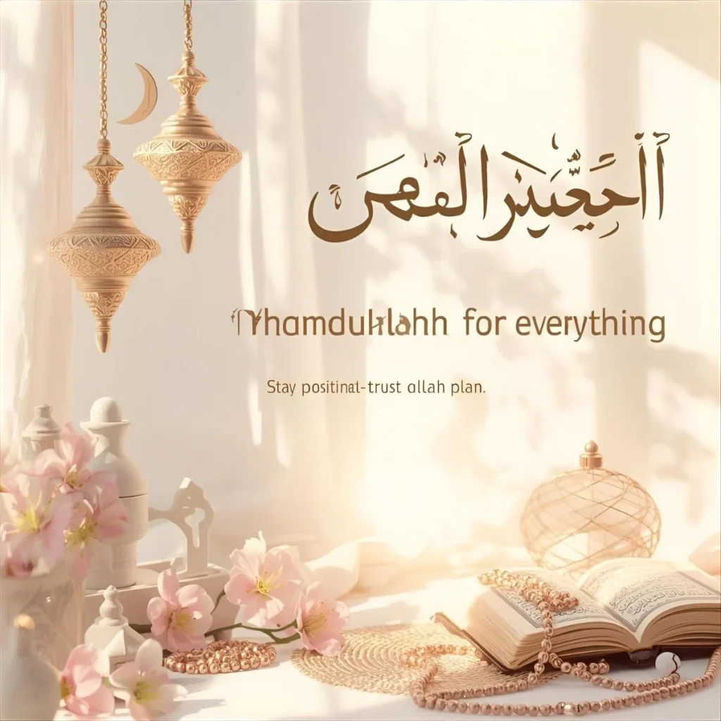 Islamic Gratitude and Positivity Captions