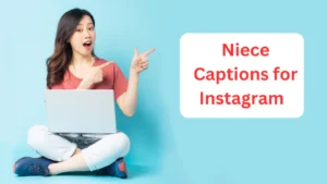 Read more about the article 250+ Niece Captions for Instagram